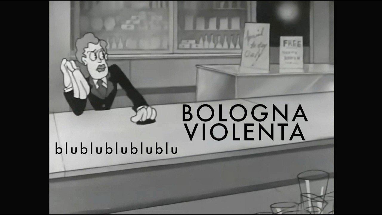 BOLOGNA VIOLENTA - blublublublublu [official video]