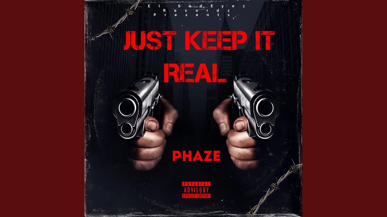 Just Keep It Real