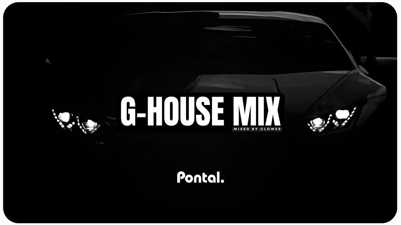 G-HOUSE MIX (MIXED BY CLOWES)