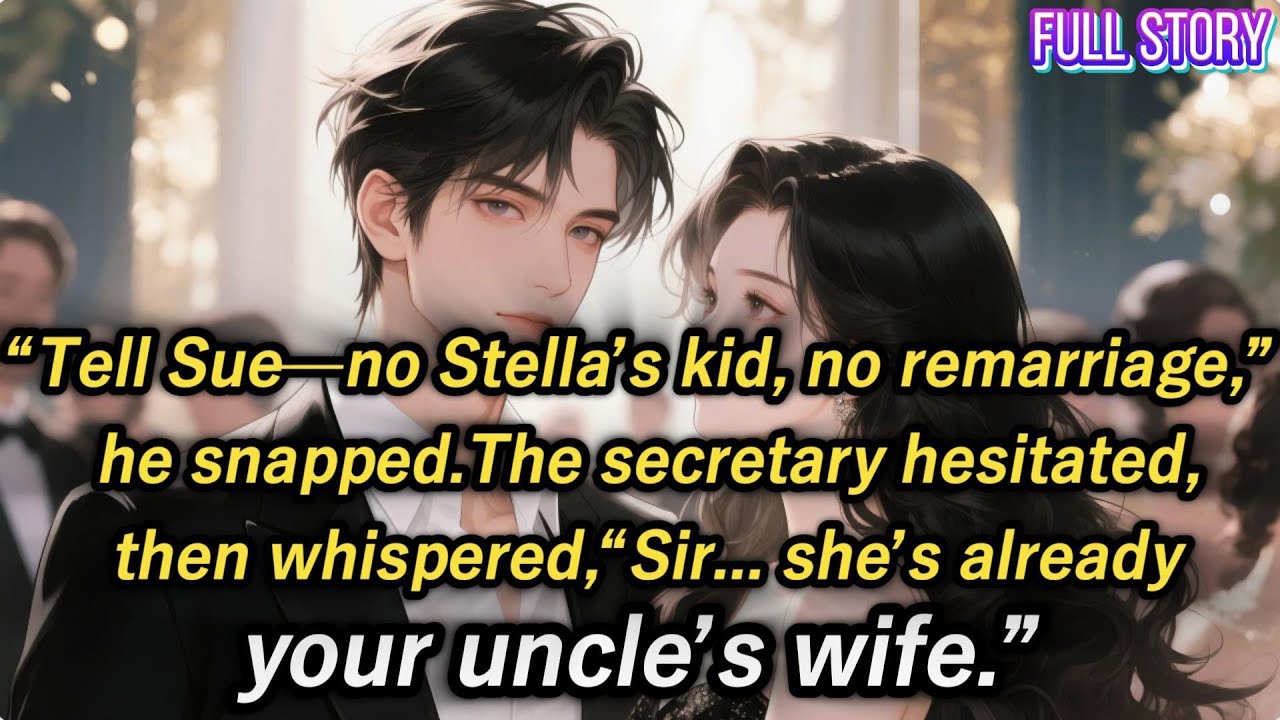 “Tell Sue—no Stella’s kid, no remarriage,” he snapped.The secretary hesitated,then whispered,“Sir...