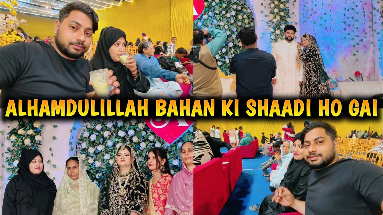 Alhamdulillah Behan Ki Shaadi Ho Gai | Mumbai Ki Shaadi | Kurla Mumbai