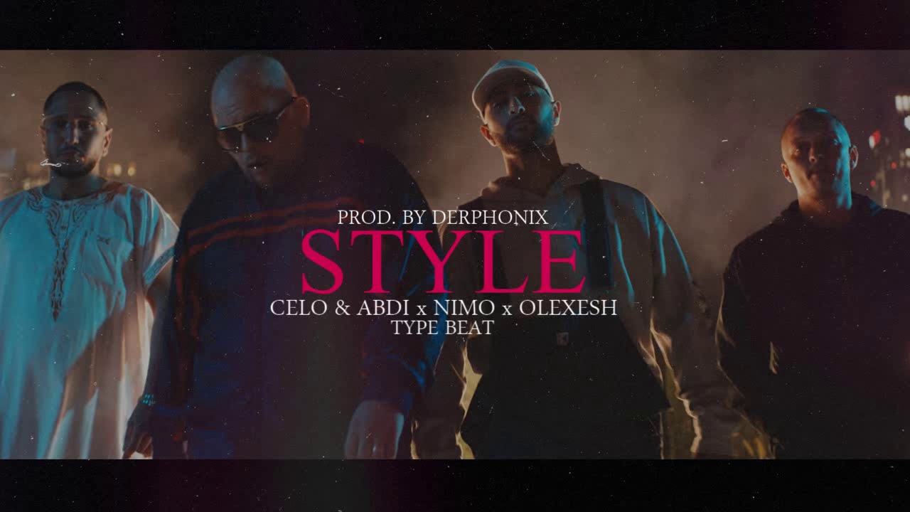 Style - Celo & Abdi x Nimo x Olexesh Type Beat 2019 Smooth / Chill Trap Instrumental