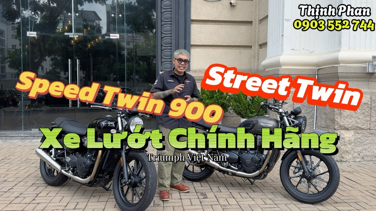 STREET TWIN SPEED TWIN 900 LƯỚT LẠI VỀ HÀNG | TRIUMPH VIỆT NAM | XE SIÊU MỚI