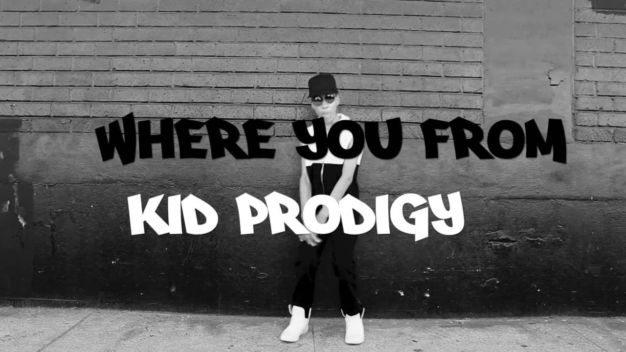 Kid Prodigy - Where You From (Official Video)