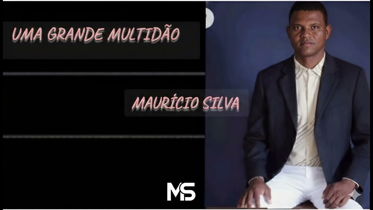 Maur&iacute;cio silva - uma grande multid&atilde;o 