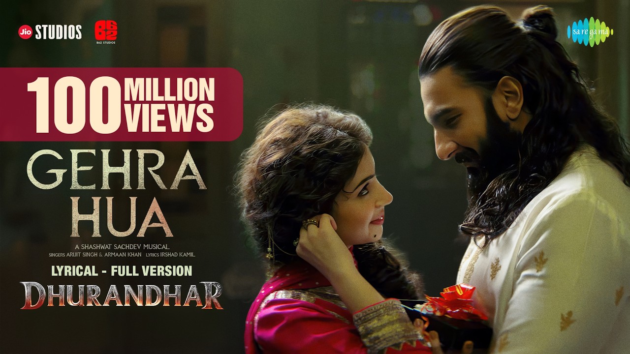 Gehra Hua - Lyrical (Full Version) | Dhurandhar, Ranveer Singh, Sara A,Shashwat Sachdev,Arijit Singh