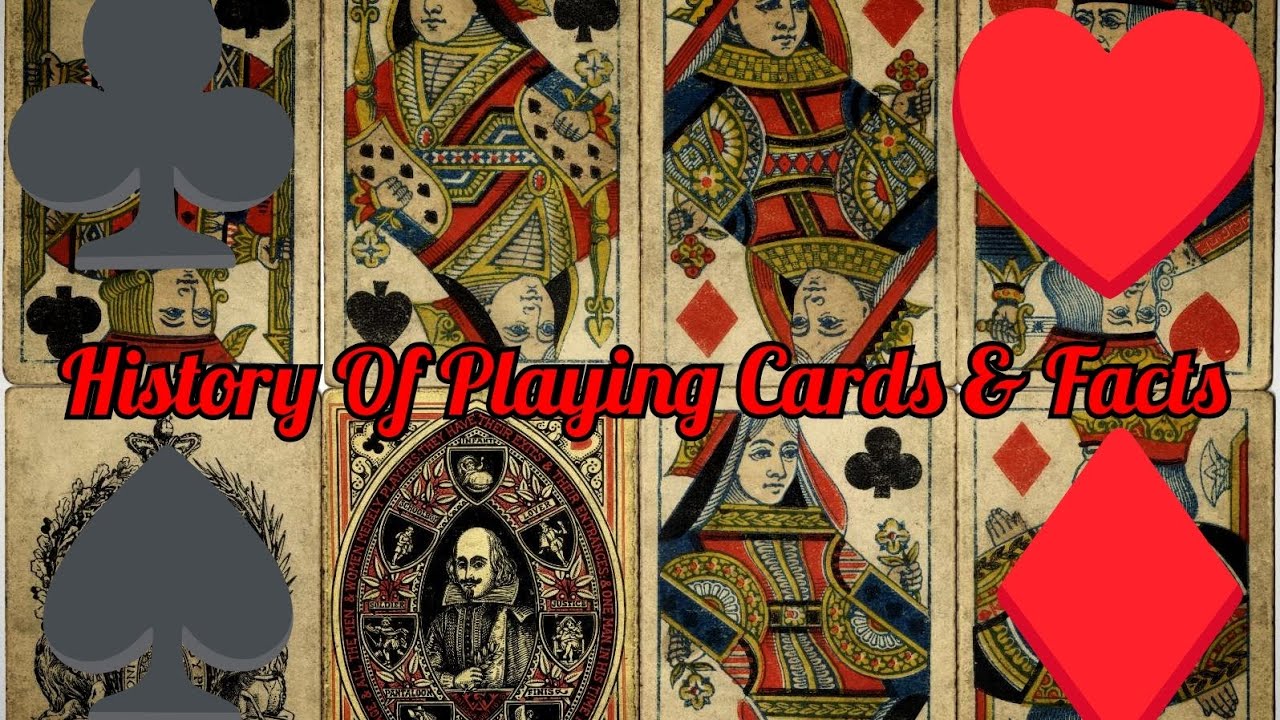 History Of Playing Cards & Facts