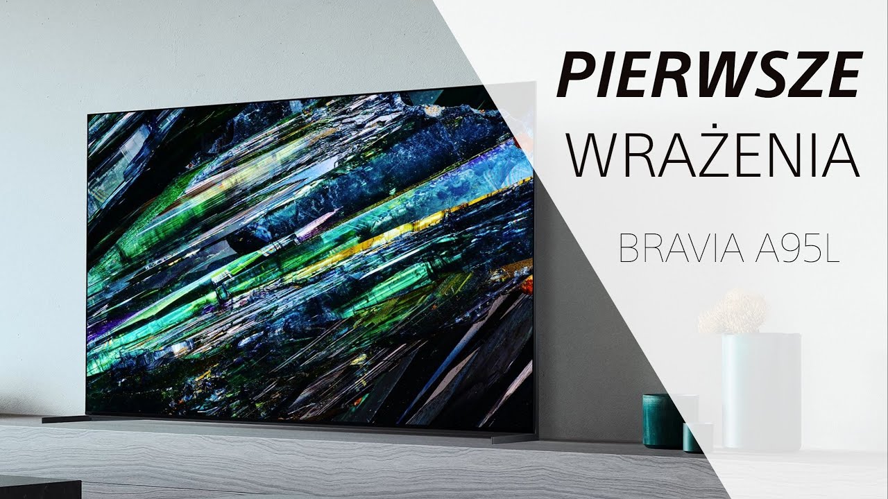 Nasz najlepszy telewizor? OLED A95L | Pierwsze wrażenia