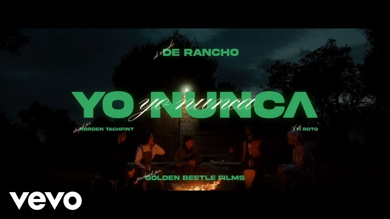 De Rancho - Yo Nunca