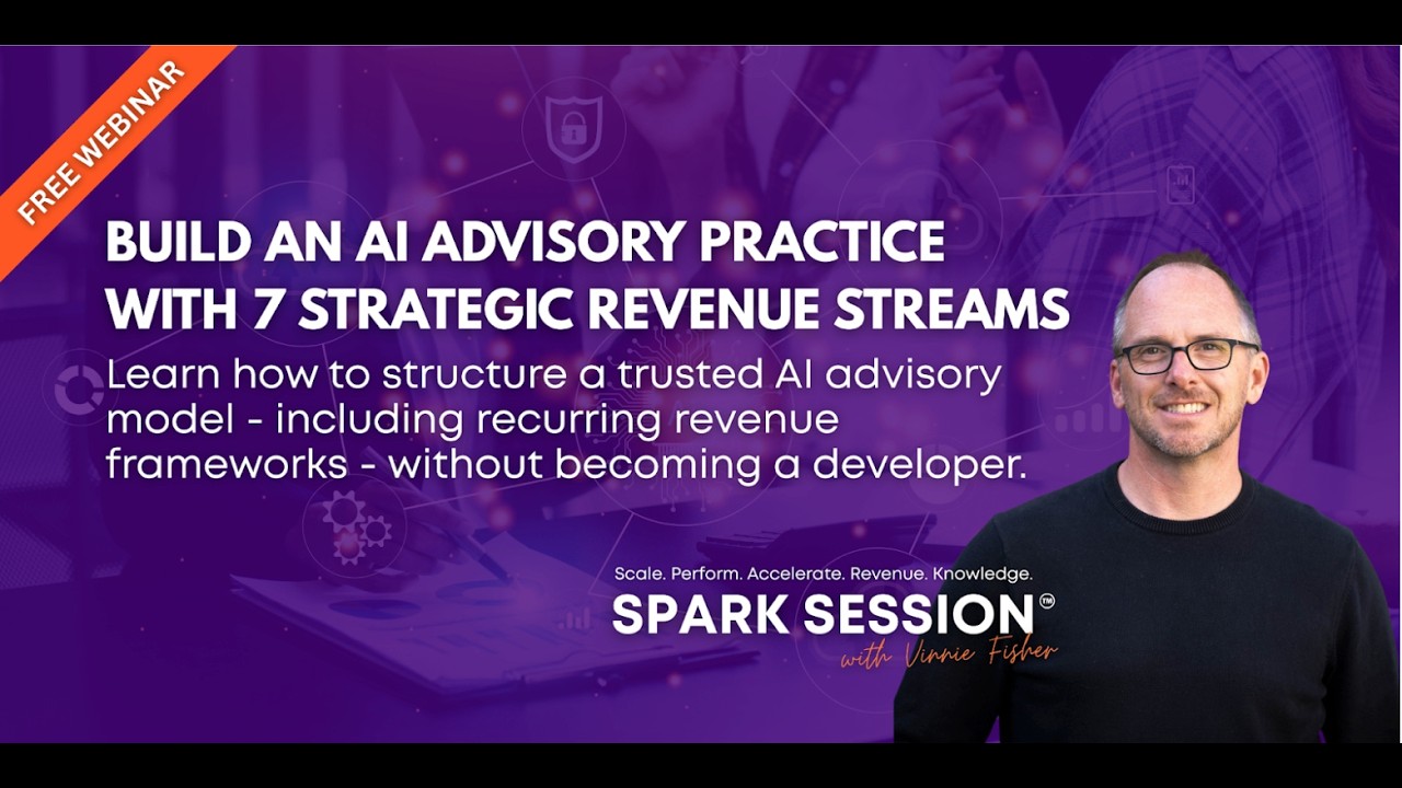 SPARKsession - Build an AI Advisory Practice with 7 Strategic Revenue Streams