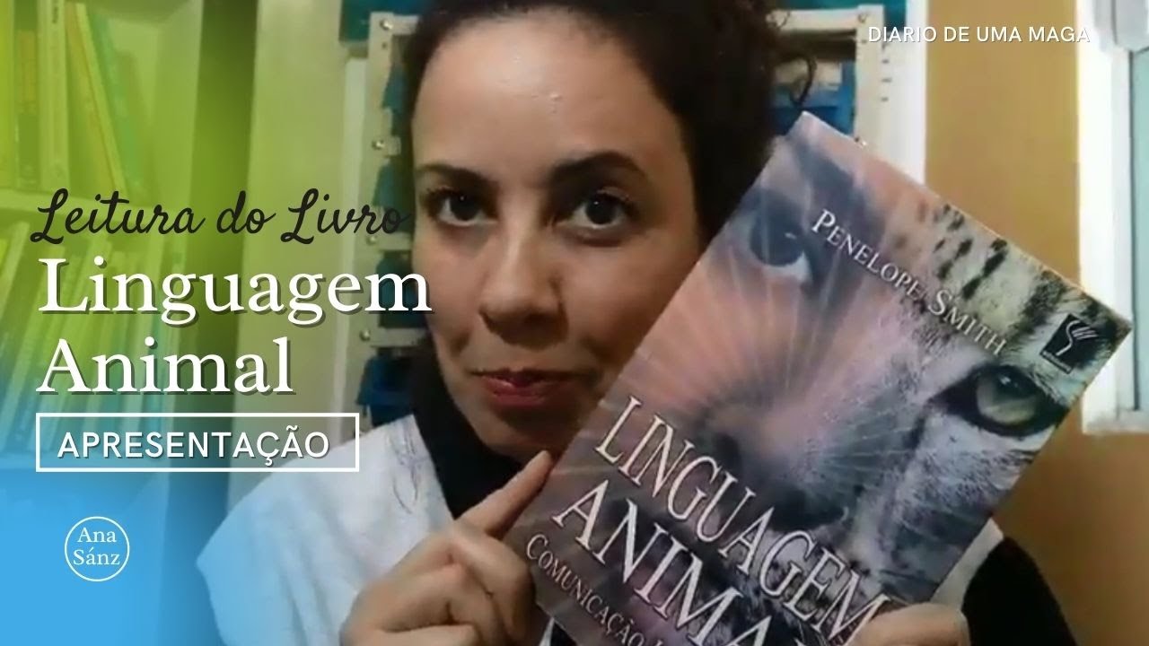 Leitura de Apresentação do Livro LINGUAGEM ANIMAL da Penelope Smith