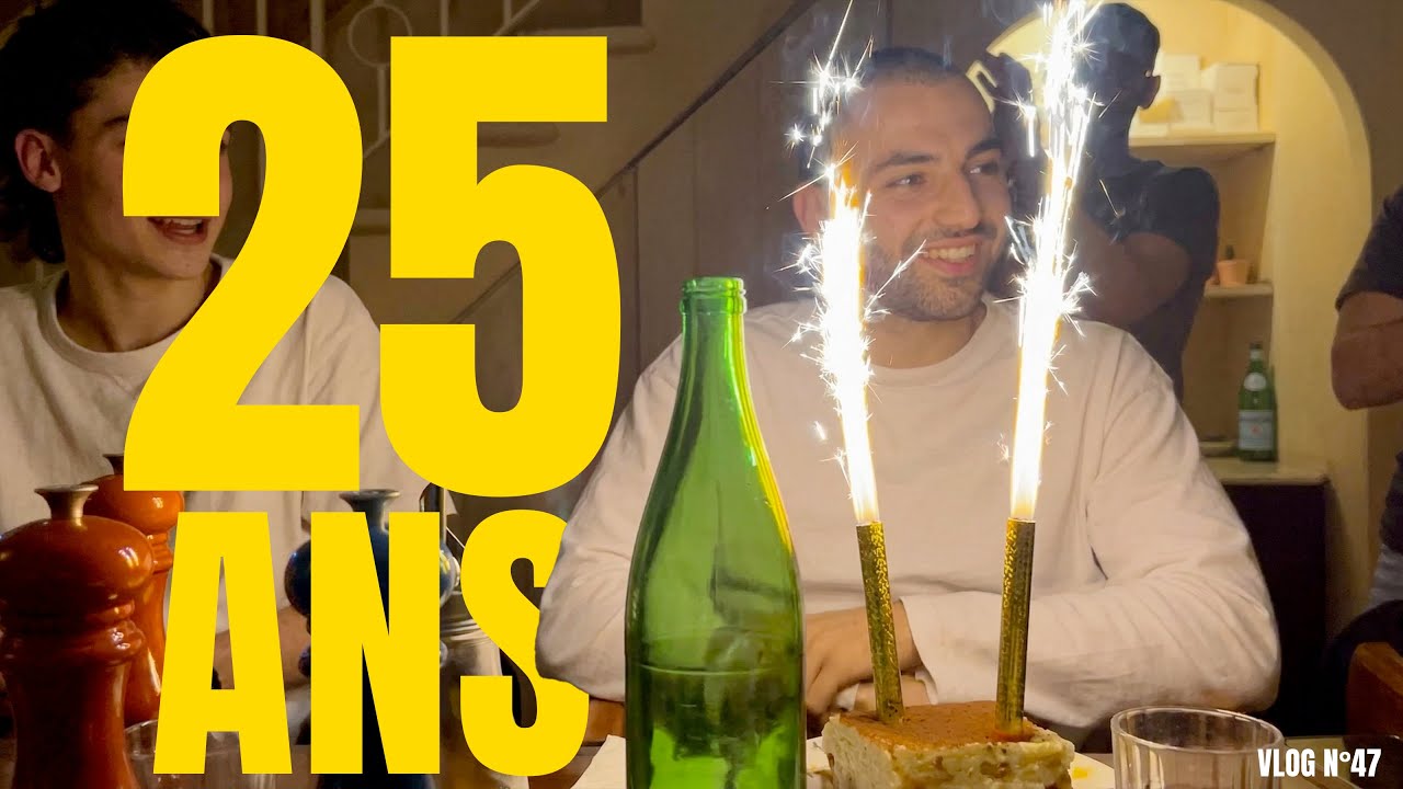 J’AI FÊTÉ MES 25 ANS… 🥲