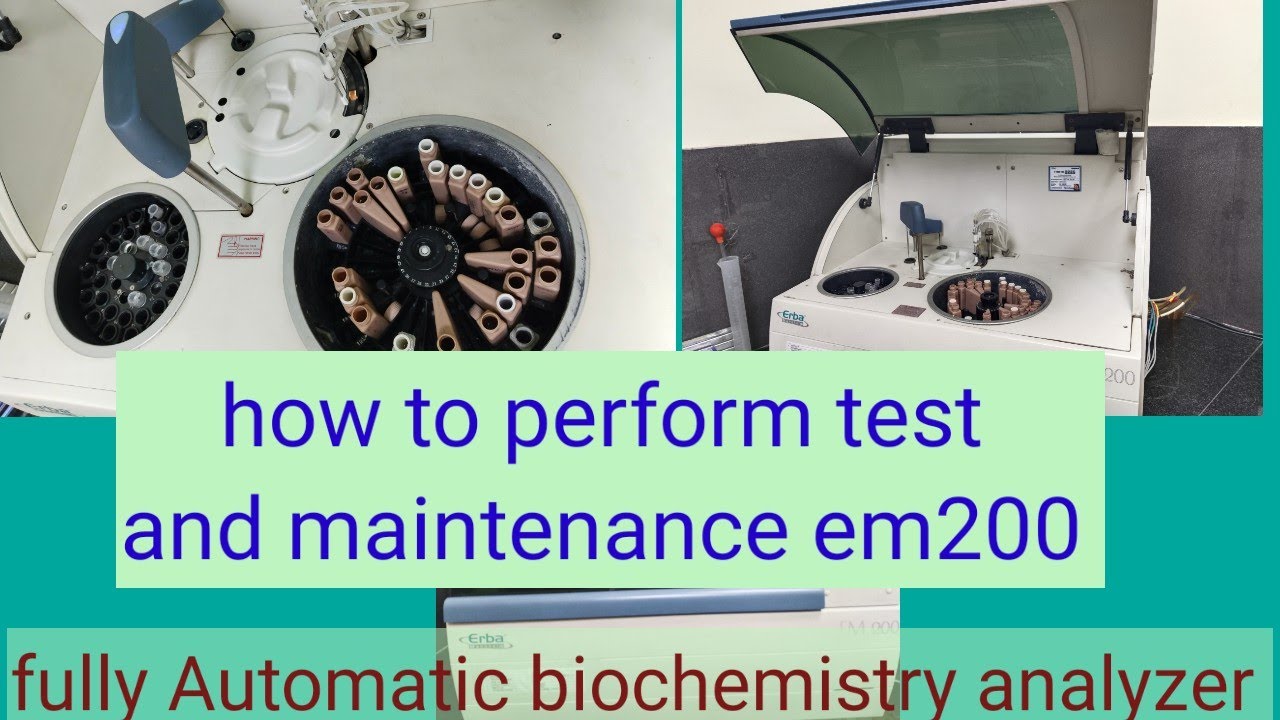 How to perform test in fully automatic biochemistry analyzer em200 / daily mantinance