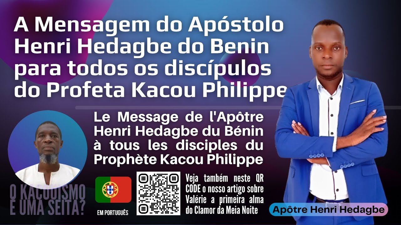 Mensagem do Apóstolo Henri para todos os discípulos do Kacou Philippe