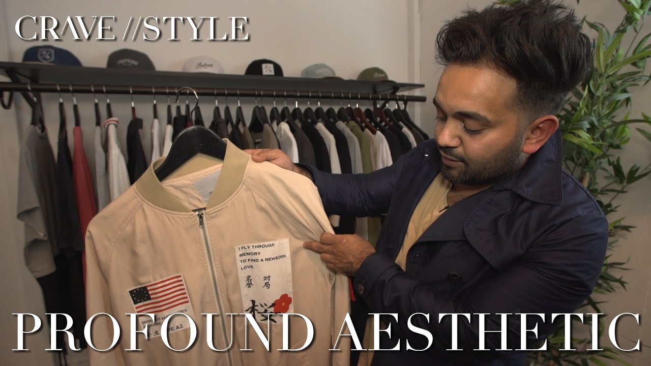 Crave//Style | Profound Aesthetic (w/ Faraz Zaidi)