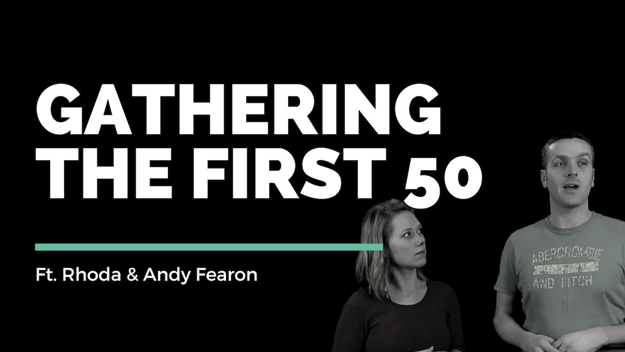 Andy & Rhoda Fearon // Gathering the First 50 // Vineyard Insights