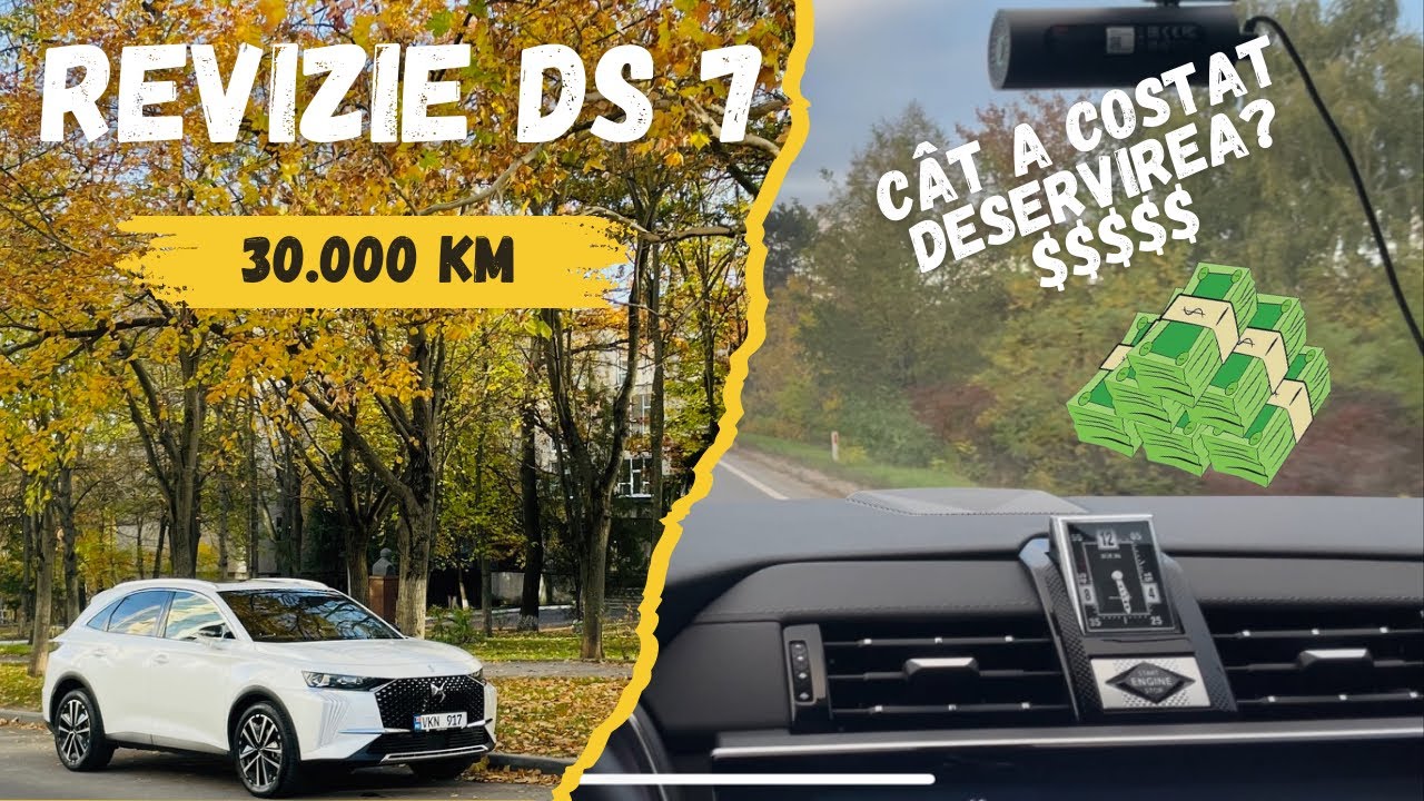 Revizie DS 7 la 30.000 km + ITP în Moldova – scumpiri, întârziere și surprize neplăcute