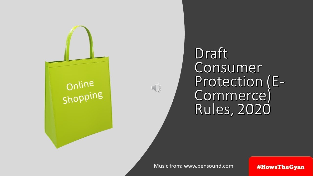 E Commerce responsibility under draft Consumer Protection (E-Commerce) Rules, 2020