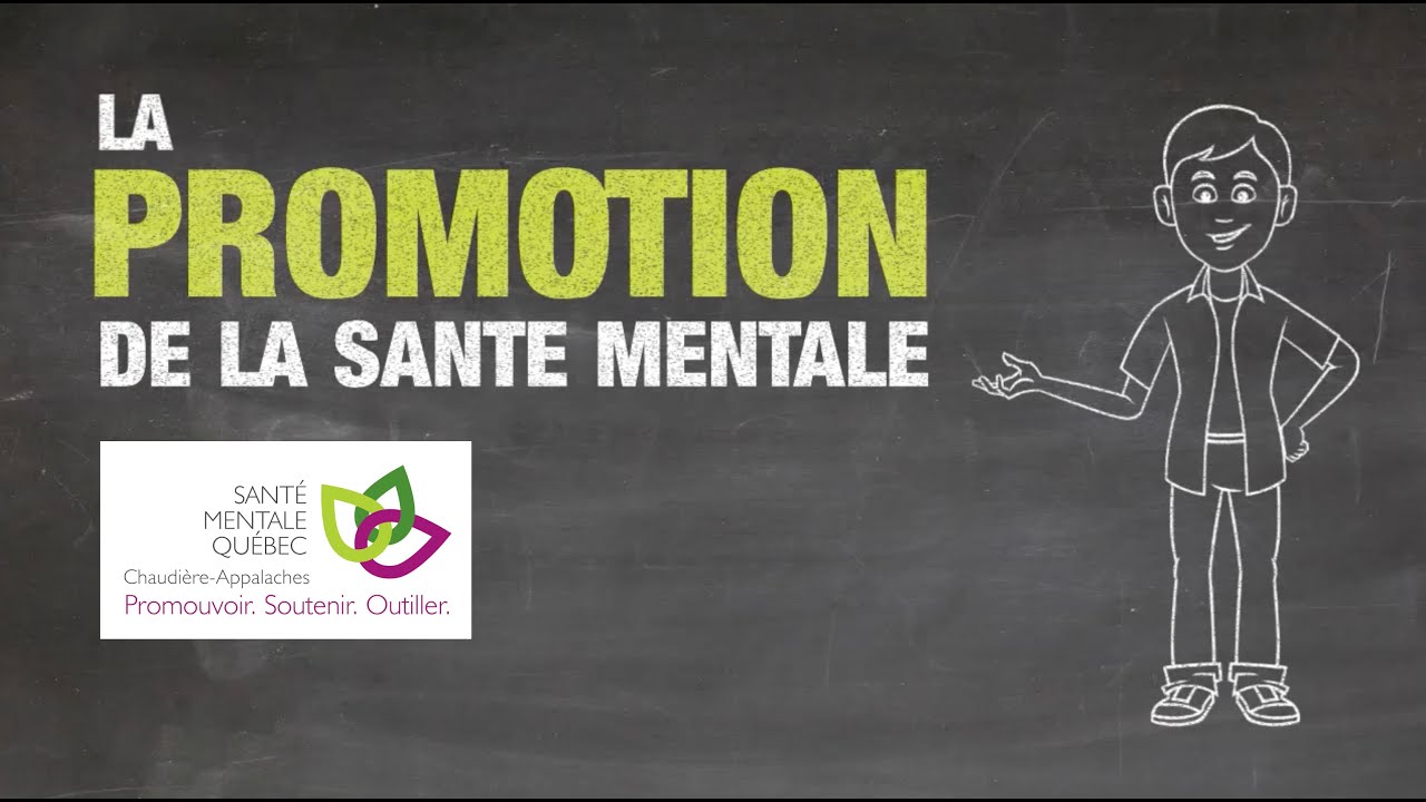 La promotion de la sant&eacute; mentale