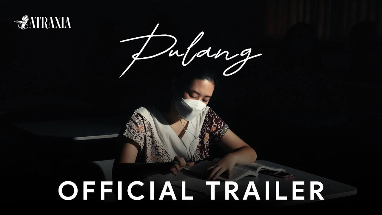 PULANG | Official Trailer (2022)