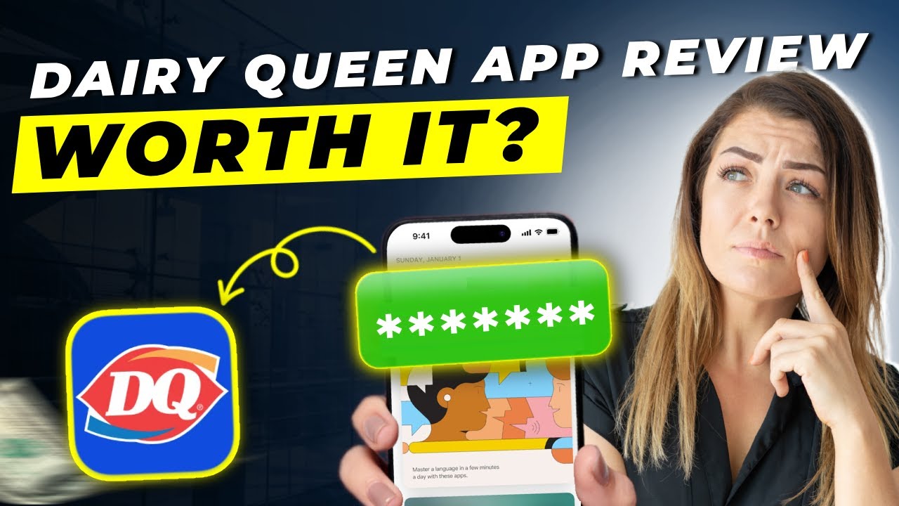 Dairy Queen App Review 2025 | Pros and Cons &ndash; Honest & Unbiased