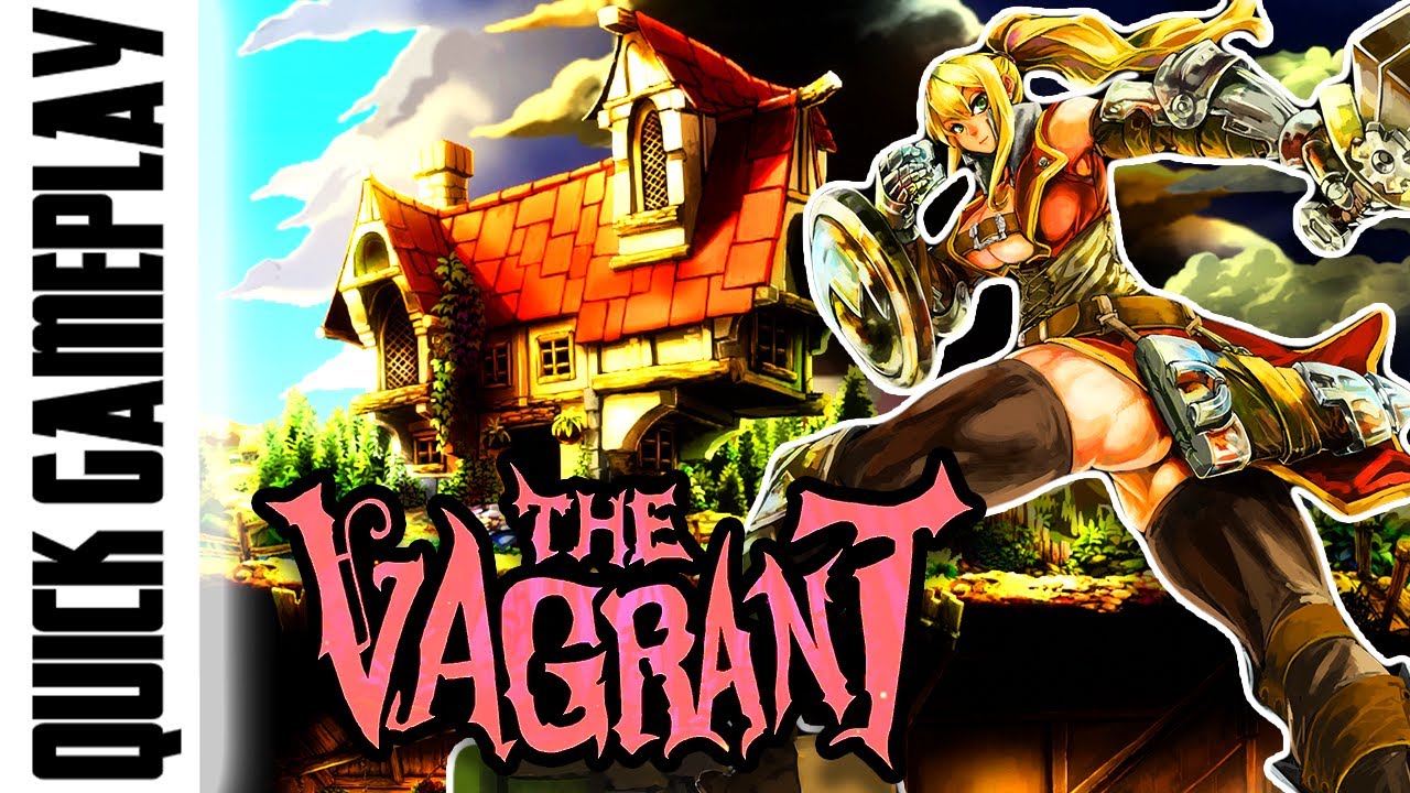 The Vagrant PC Gameplay Tour