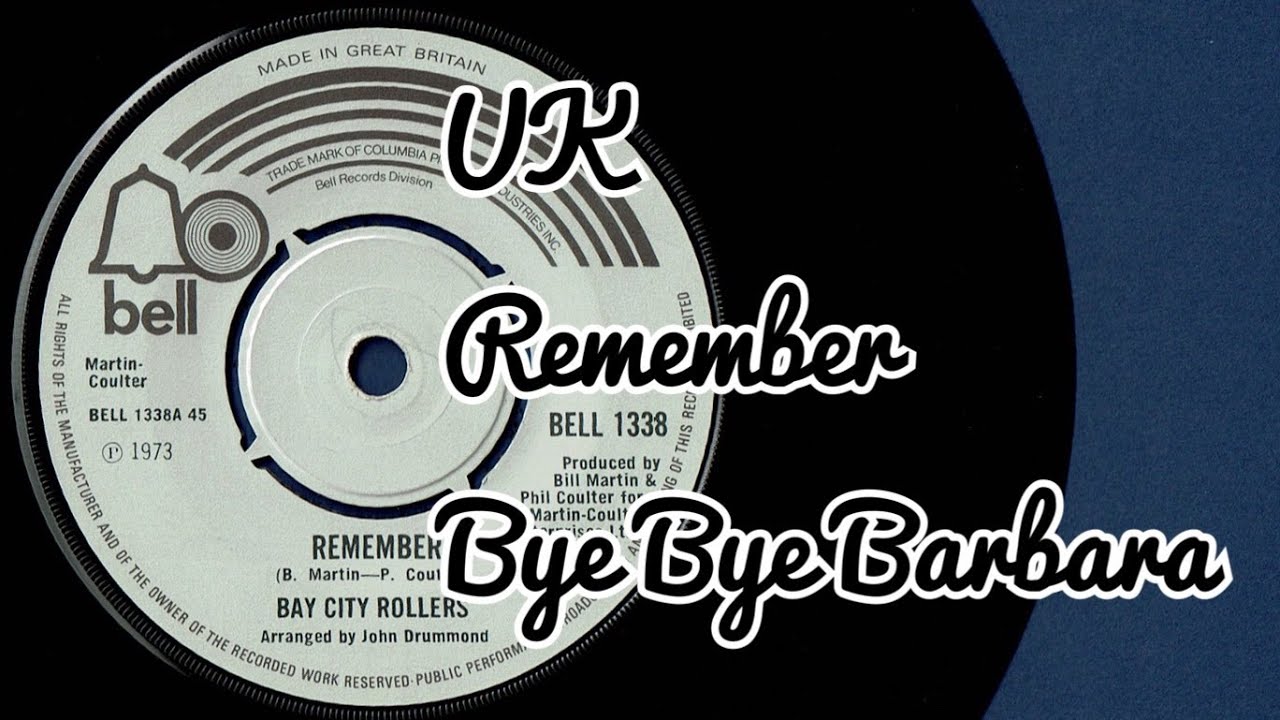 Bay City Rollers1973 UK Single Remember / Bye Bye Barbara