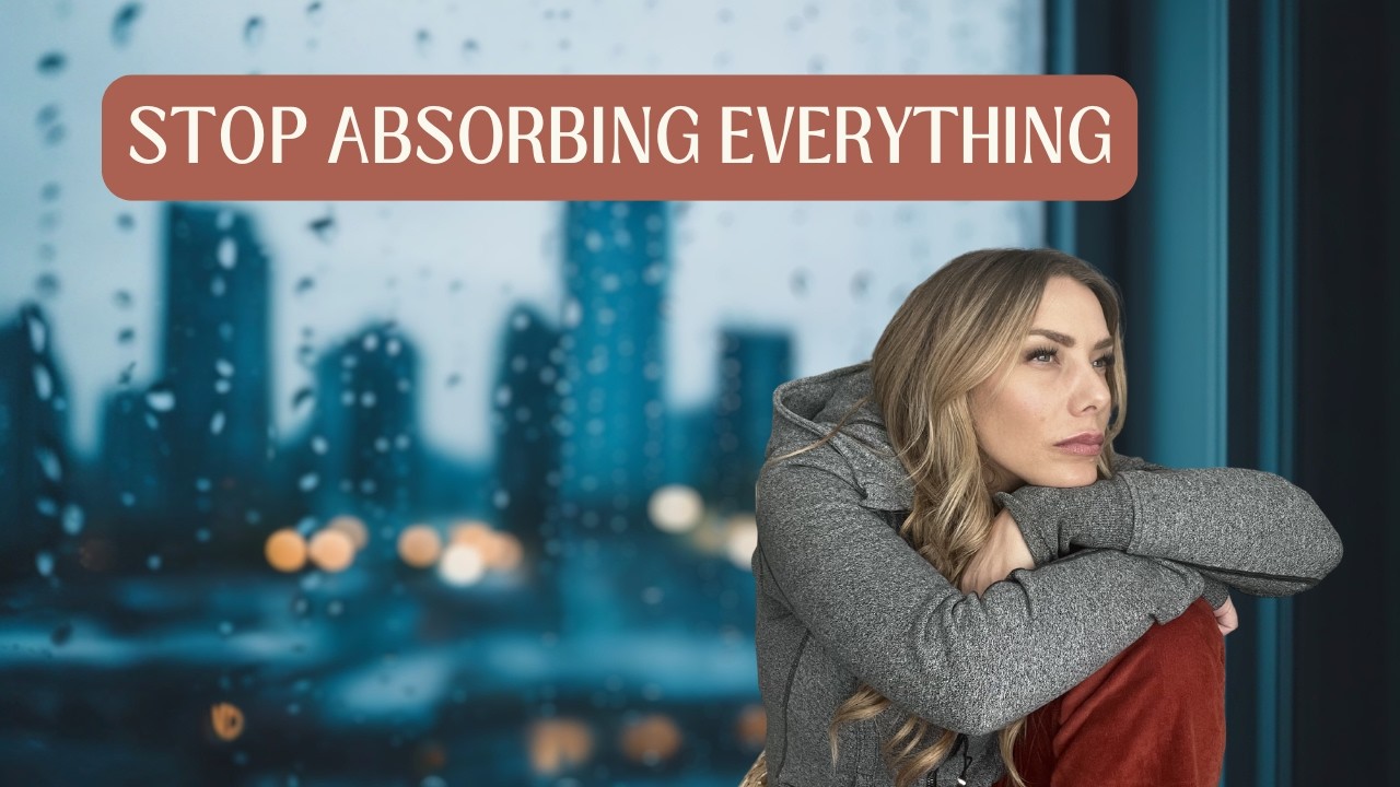 How Empaths Stop Absorbing Others’ Emotions (Emotional Boundaries & Nervous System Safety) Episode 6