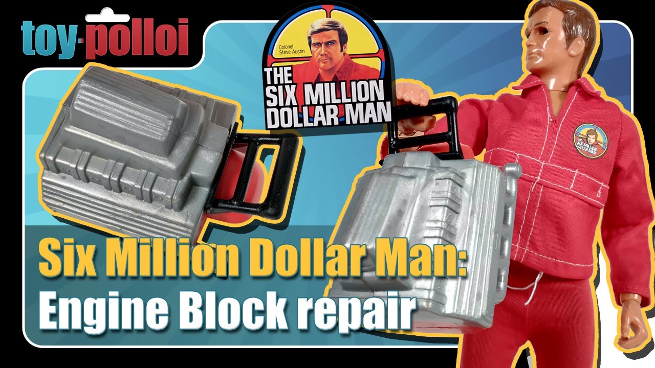 Vintage Six Million Dollar Man Engine block repair - Toy Polloi