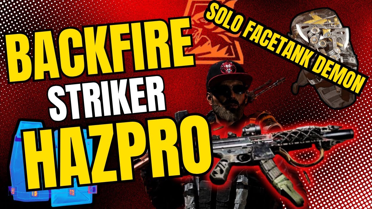 Best Solo Build**Backfire Striker Hazpro**Wear this for almost everything! 