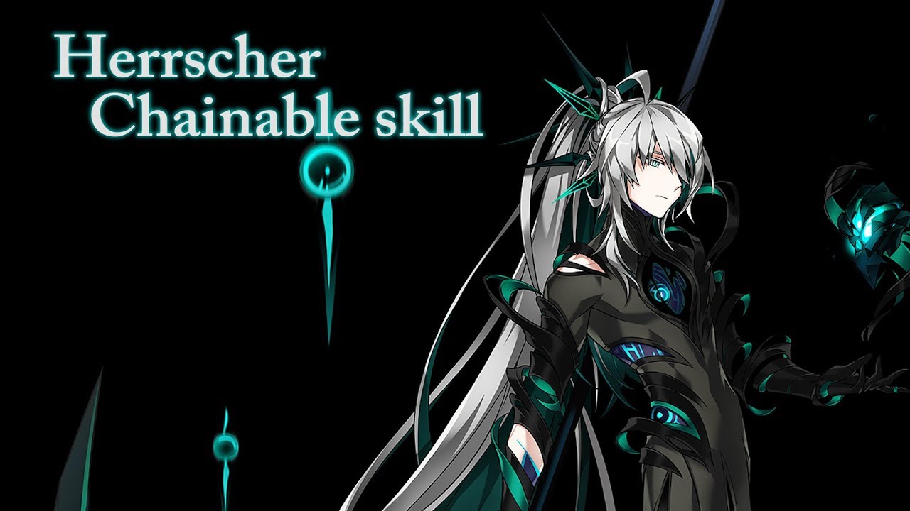 [Elsword] Herrscher Chainable Skill