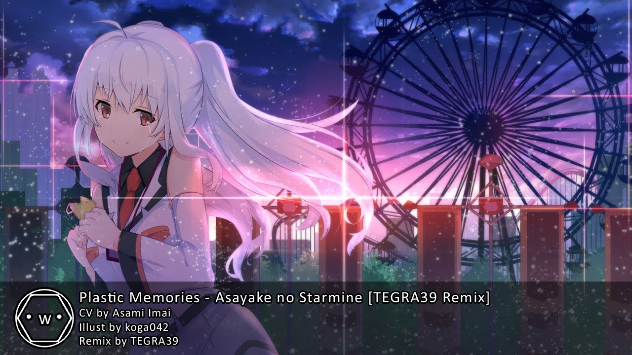「Breakbeat」Plastic Memories - Asayake no Starmine「TEGRA39 Remix」
