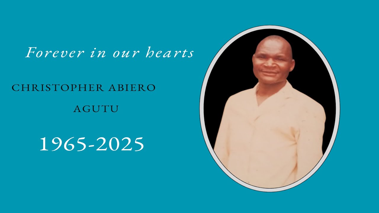 IN LOVING MEMORY OF CHRISTOPHER ABIERO AGUTU