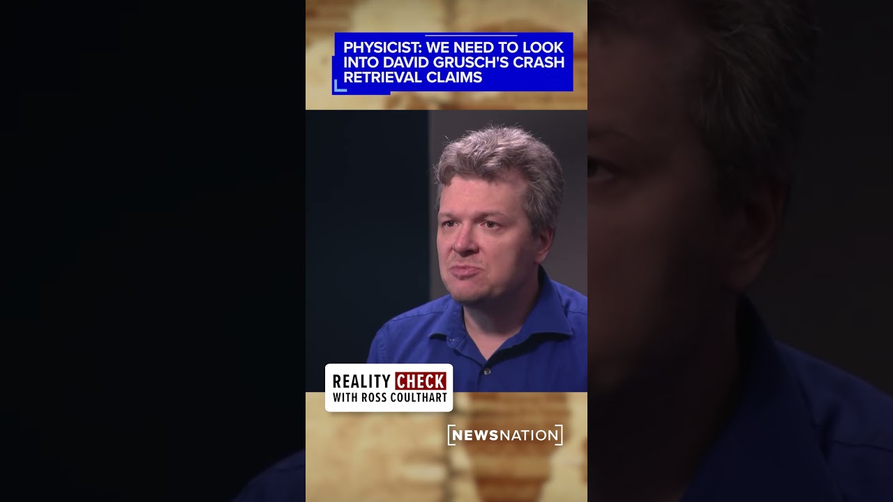 Physicist: We need to look into David Grusch's crash retrieval claims