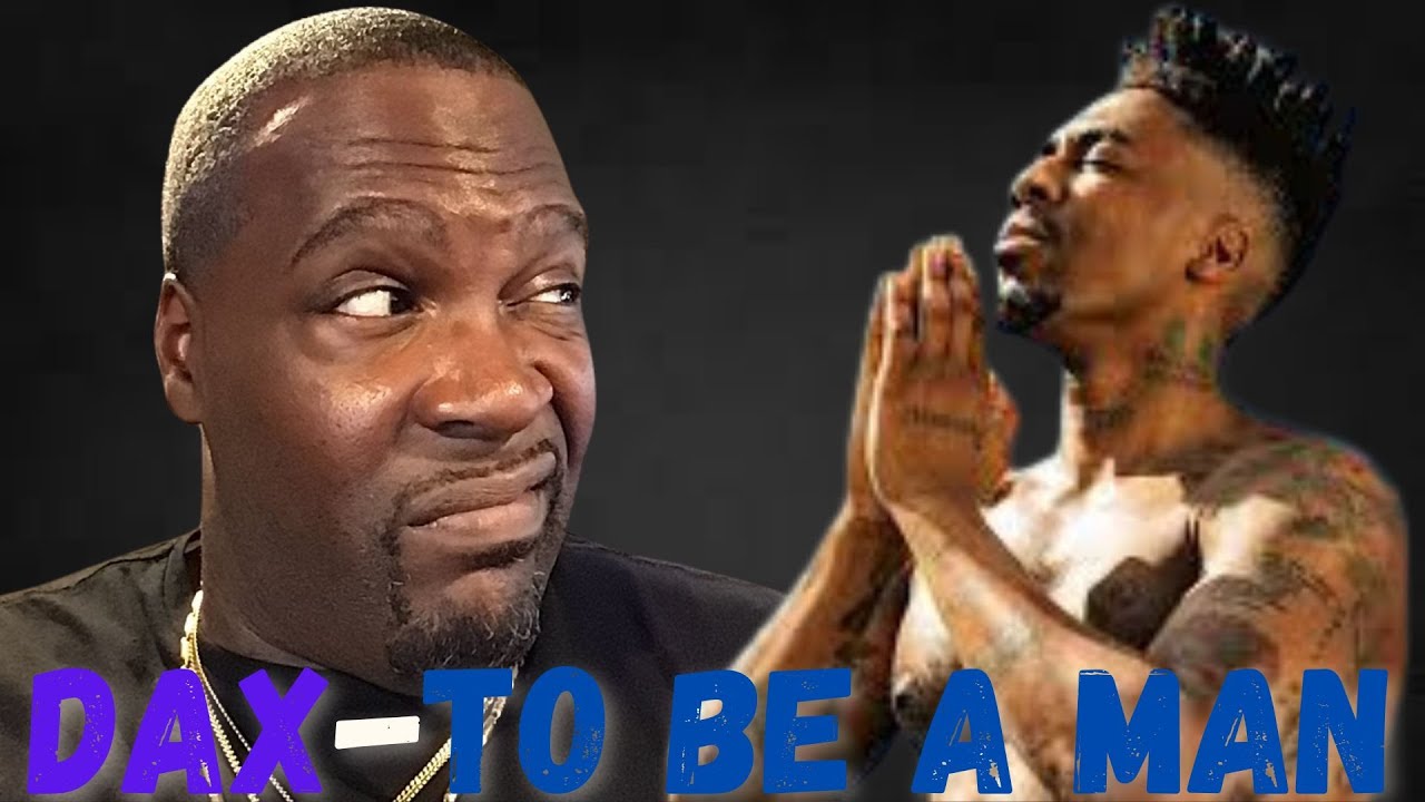 DAX-TO BE A MAN- REACTION