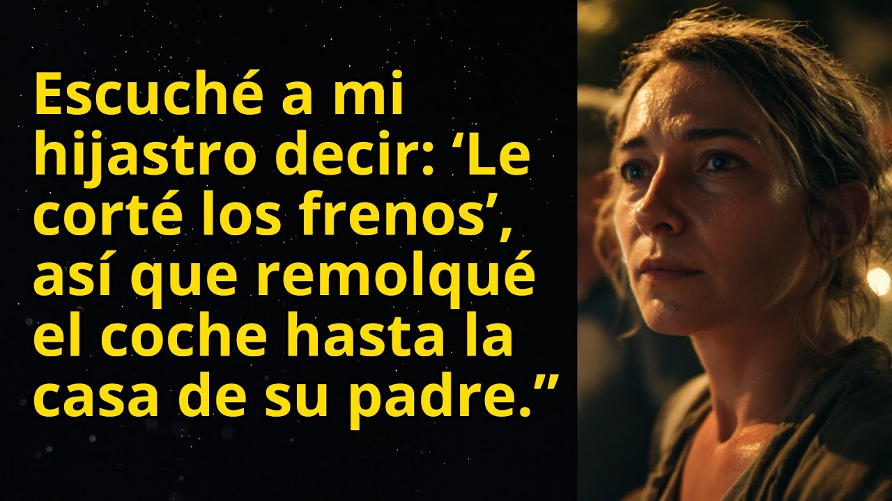 Escuché a mi hijastro decir: ‘Le corté los frenos’, así que remolqué el coche hasta la casa de su...