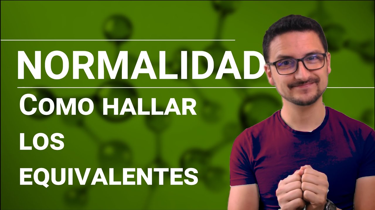 Normalidad: Como hallar el número equivalentes?