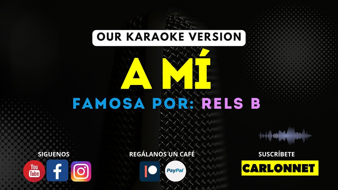 A MI - RELS B (Karaoke Version)
