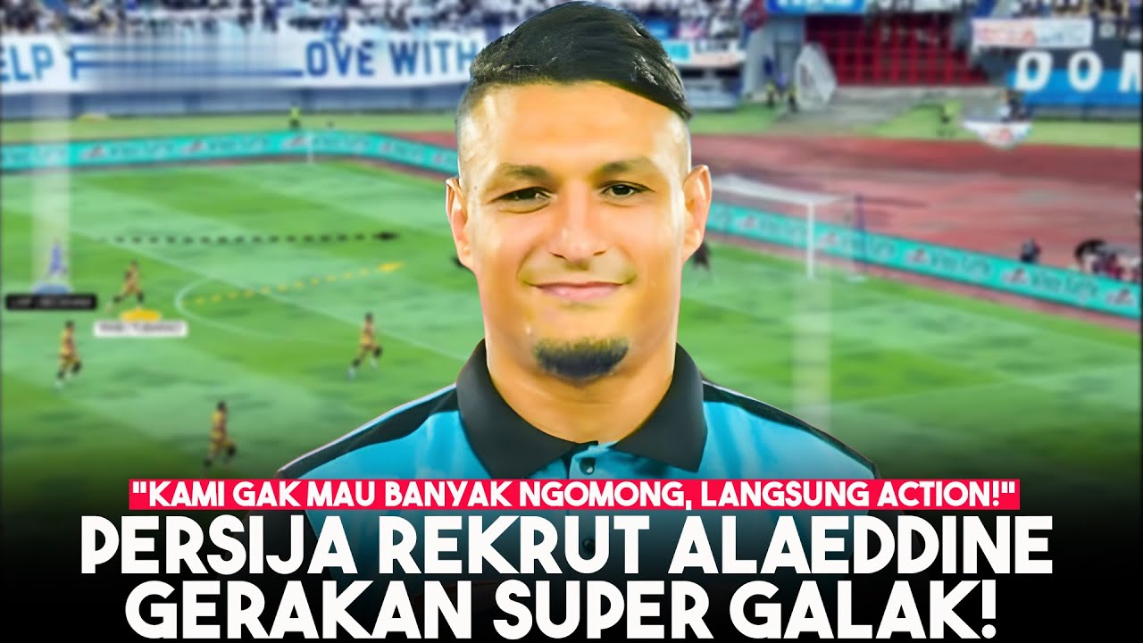 Persija Rekrut Striker Baru, Alaeddine Ajaraie: 