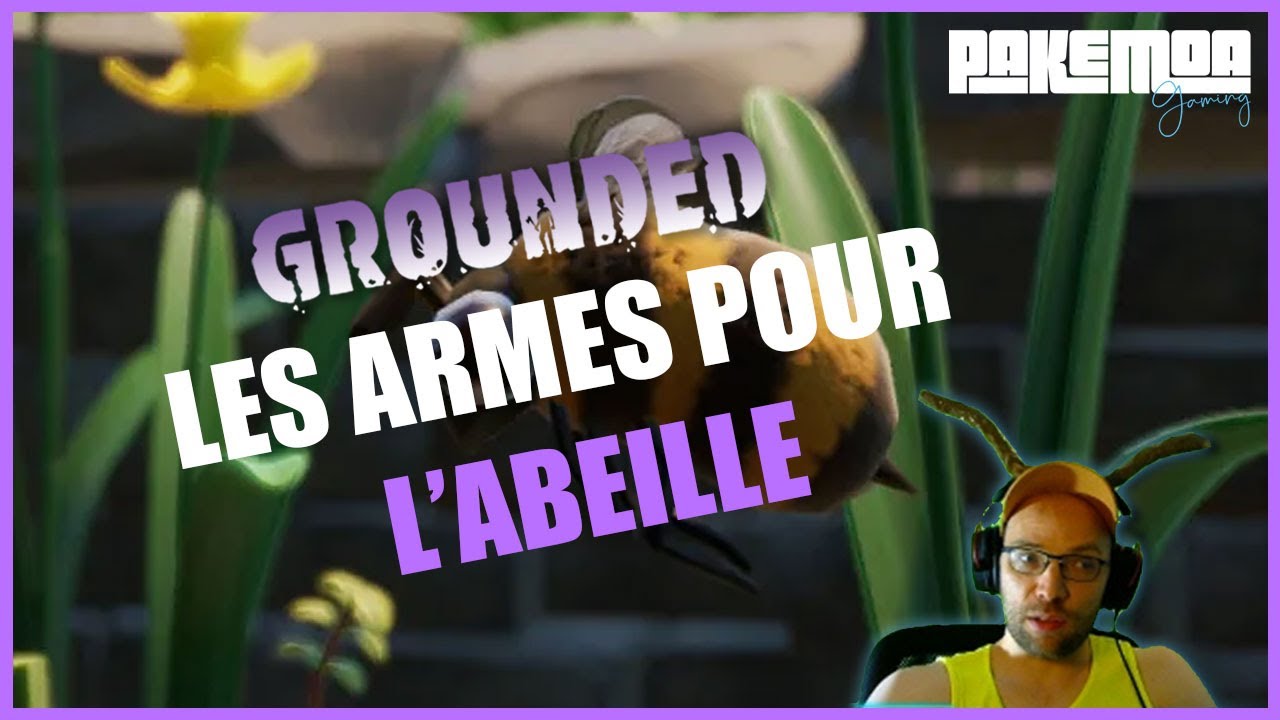 Grounded guide des armes pour l'abeille