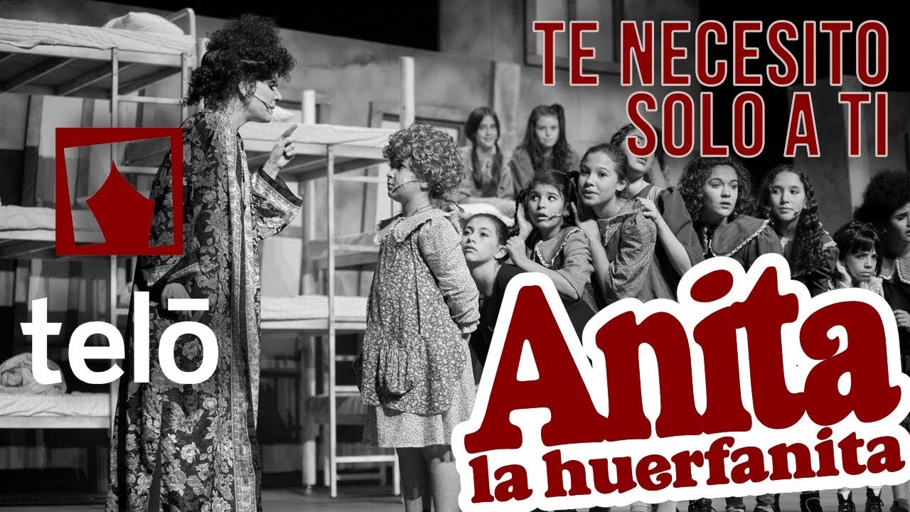 TE NECESITO SOLO A TI - ANITA LA HUERFANITA