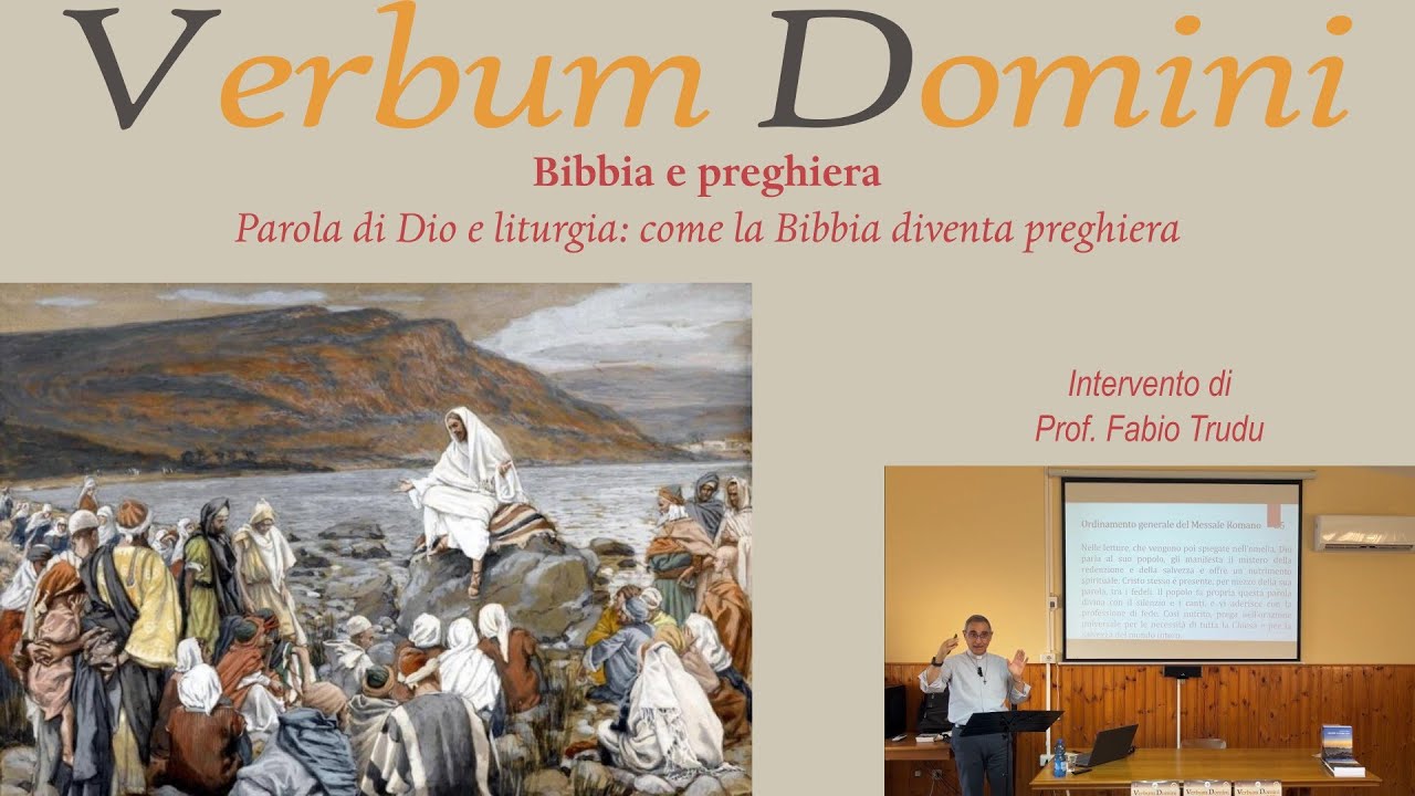 La Bibbia che diventa preghiera nella liturgia (Fabio Trudu)