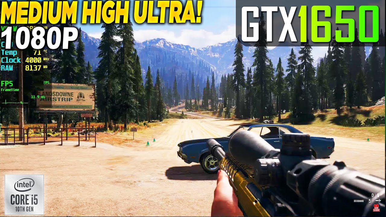 Far Cry 5 GTX 1650 - 1080p Medium, High, Ultra