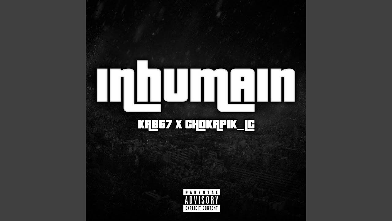 INHUMAIN (feat. KRB 67)