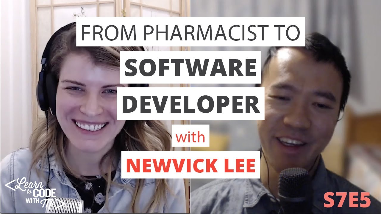 How a Passion for Patients turned this Pharmacist into a Software Developer with Newvick Lee