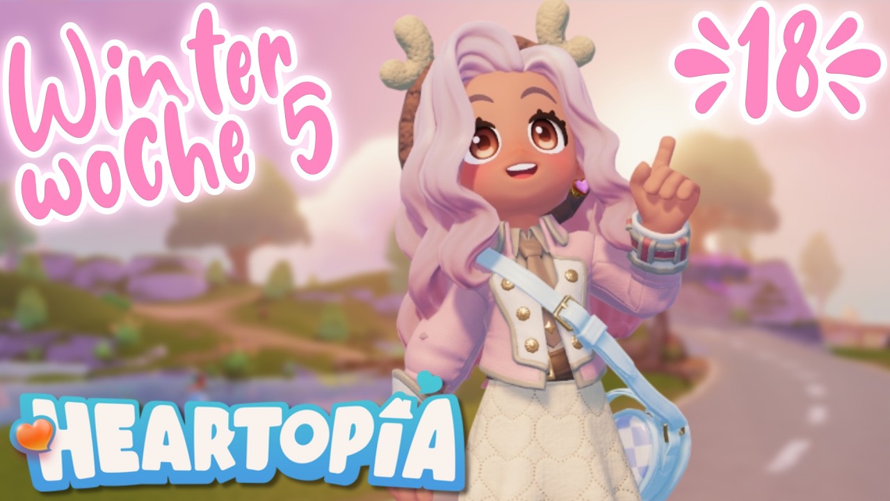 Winterwoche 5 💟 Heartopia | 18 🔴 LIVE