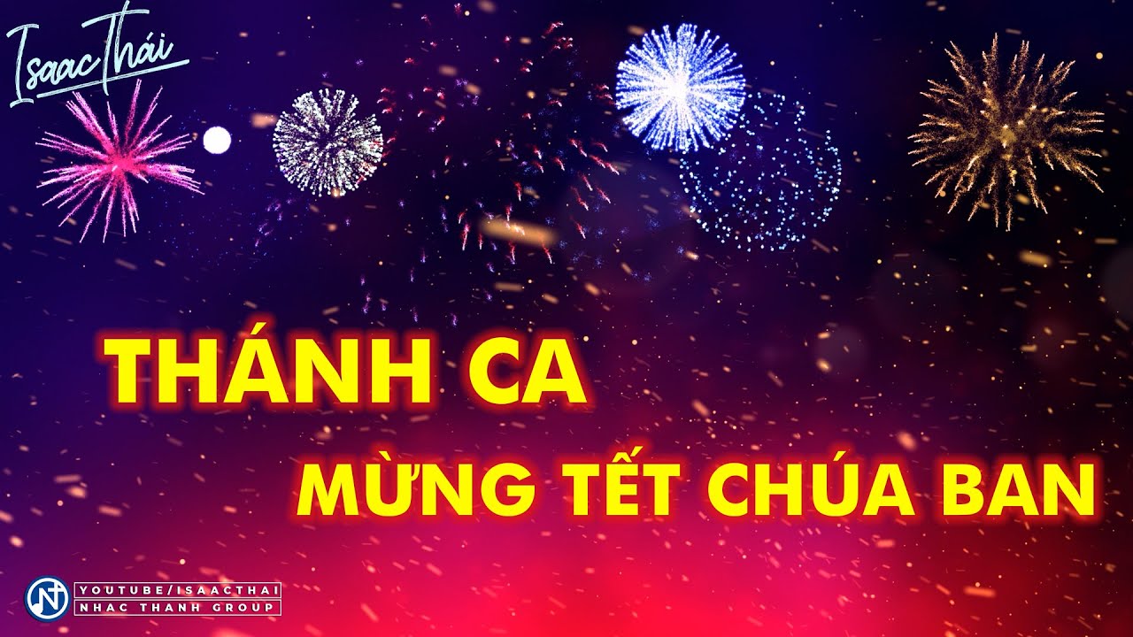 Nhạc Thánh Ca Xuân Tin Lành Tết Đến Rồi - Mừng Tết Chúa Ban