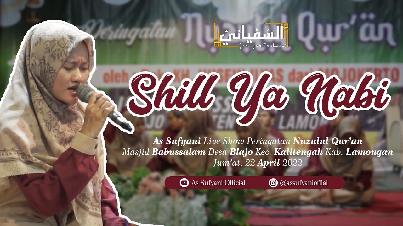 SHIL YA NABI | AS SUFYANI NEW 😍 LIVE NUZULUL QUR'AN DI MASJID BABUSSALAM BLAJO KALITENGAH LAMONGAN