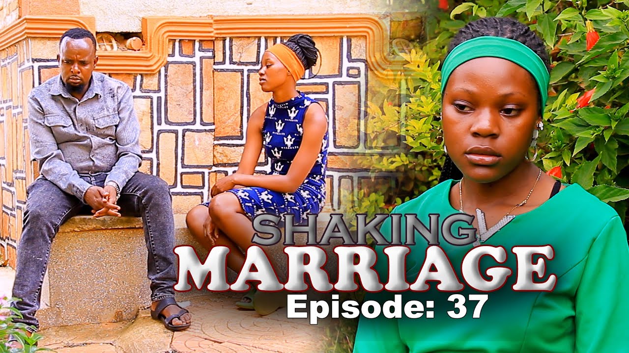 SHAKING MARRIAGE Episode 37