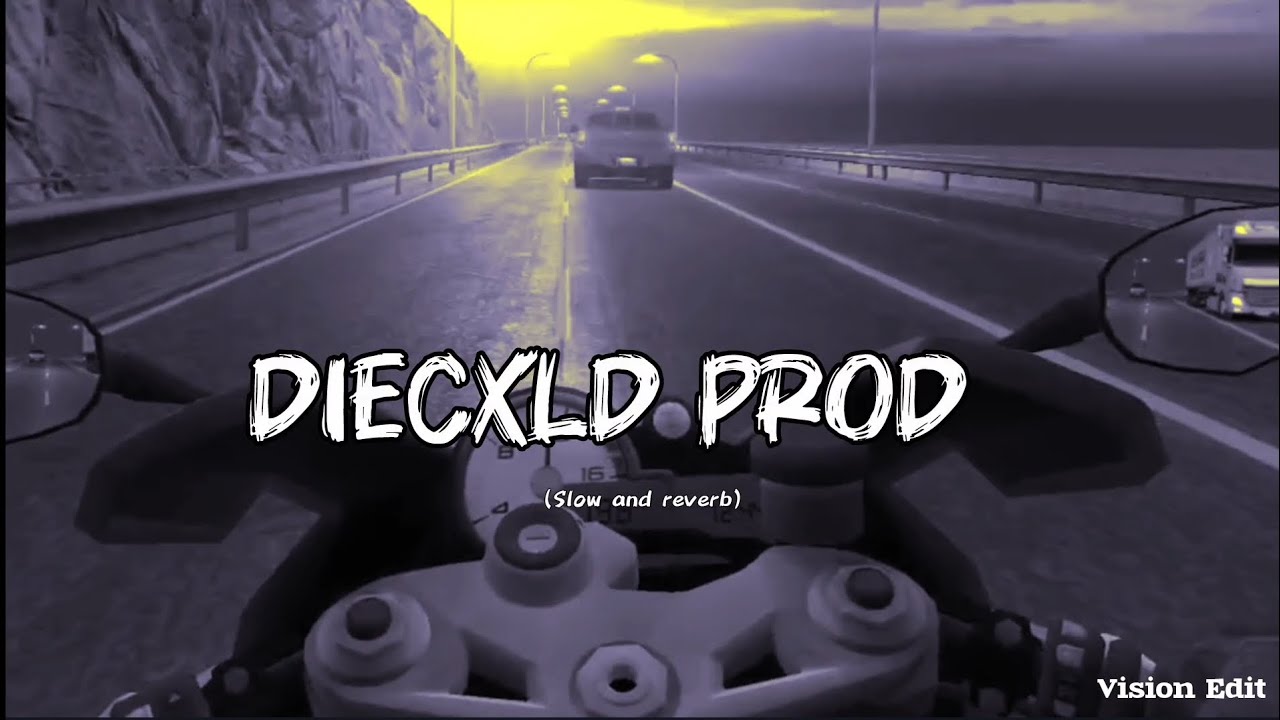 DIECXLD prod💥SLOWED & REVERB MUSIC #ncs #nocopyrightmusic #trending #youtube #lyrics #new #support 